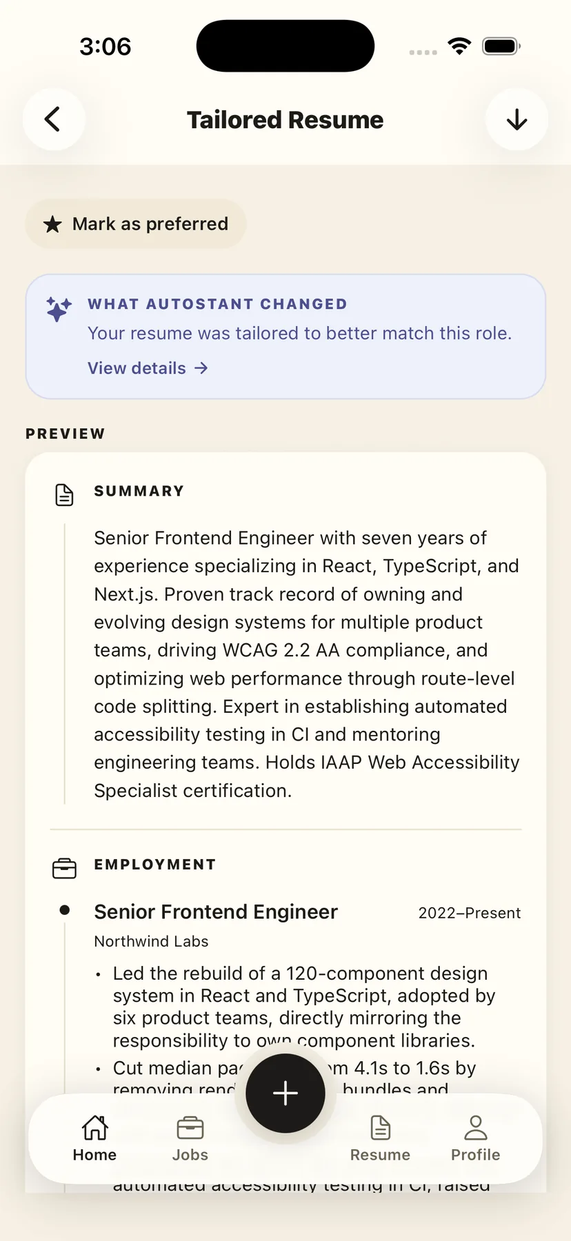 A tailored resume AutoStant generated for one specific job, with a panel explaining what it changed and why, above the generated document itself.